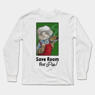 Cat Baker - Save Room For Pie - White Outlined Version Long Sleeve T-Shirt